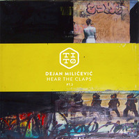 Dejan Milicevic - Her The Claps part 2