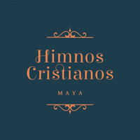Maya - Himnos Cristianos
