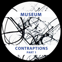 Museum - Contraptions Part 1