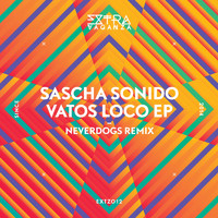 Sascha Sonido - Vatos Loco EP