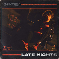 Haven - Late Nights (Explicit)