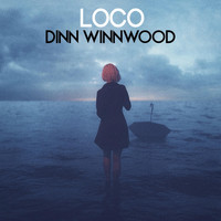 Dinn Winnwood - LOCO