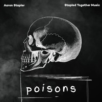 Aaron Stapler - Poisons
