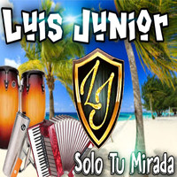 Luis Junior - Solo Tu Mirada