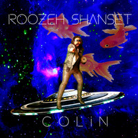 Colin - Roozeh Shanset