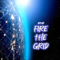Artur - Fire the Grid