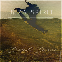 Ibiza Spirit - Desert Dance
