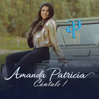 Amanda Patricia - Cántale