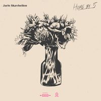 Jarle Skavhellen - Home by 5