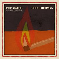 Eddie Berman - The Match (Single Version)