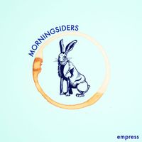 Morningsiders - Empress