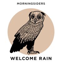 Morningsiders - Welcome Rain