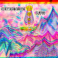 Dreamers Delight - Pluto