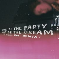 cehryl - outside the party, inside the dream (a maddie jay remix)