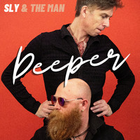 Sly and The Man - Deeper