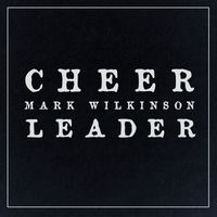 Mark Wilkinson - Cheerleader
