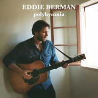Eddie Berman - Polyhymnia (Explicit)