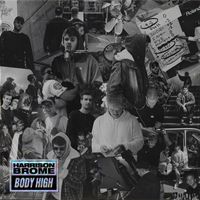 Harrison Brome - Body High (Explicit)
