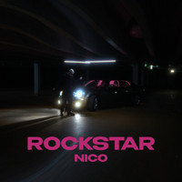 Nico - ROCKSTAR (Explicit)