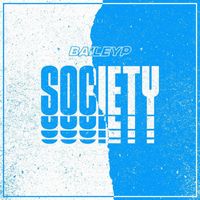 Bailey P - Society