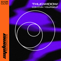 Thugwidow featuring Katon - Contain Yourself