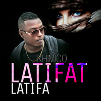 Khimico - Latifat Latifa (Explicit)