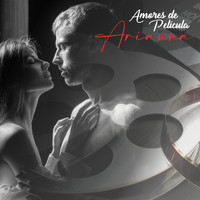 Arianna - Amores De Película Vol 3.