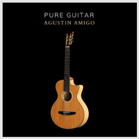 Agustín Amigó - Pure Guitar