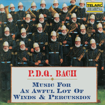 Peter Schickele, Turtle Mountain Naval Base Tactical Wind Ensemble - P.D.Q. Bach: Music for an Awful Lot of Winds & Percussion