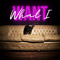 Chris Kane - What I Want