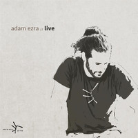Adam Ezra Group - Adam Ezra Live (Explicit)