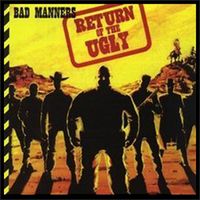 Bad Manners - Return of the Ugly (Deluxe)