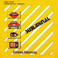 Drinking Electricity - Subliminal