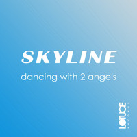 Skyline Live - Dancing with 2 Angels