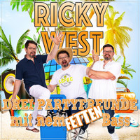 Ricky West - Drei Partyfreunde mit nem fetten Bass