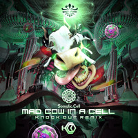 Somatic Cell - Mad Cow In A Cell (Knock Out Remix)