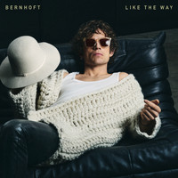 Bernhoft - Like the Way