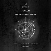 Juheun - Instant Communication
