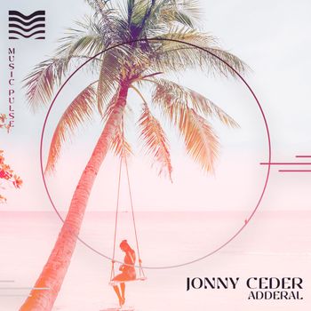 Jonny Ceder - Adderal