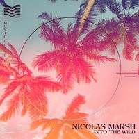 Nicolas Marsh - Into the Wild