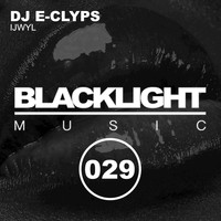 DJ E-Clyps - IJWYL