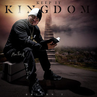Bryann T - Keep It Kingdom