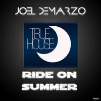 Joel DeMarzo - Ride on Summer