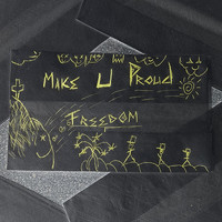 Freedom - Make U Proud (Explicit)