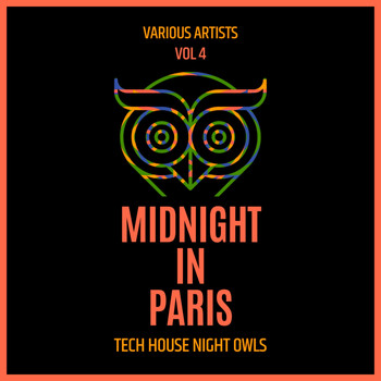 Various Artists - Midnight In Paris (Tech House Night Owls), Vol. 4