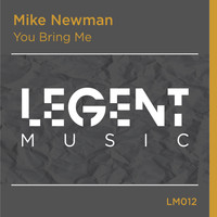 Mike Newman - You Bring Me