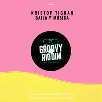 Kristof Tigran - Baila Y Música