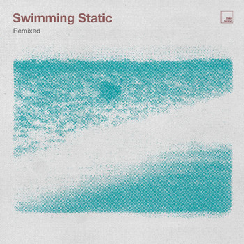 Elder Island - Swimming Static Remixed