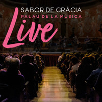 Sabor De Gràcia - Palau de la Música (Live)