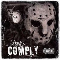 Shark - Comply (Explicit)